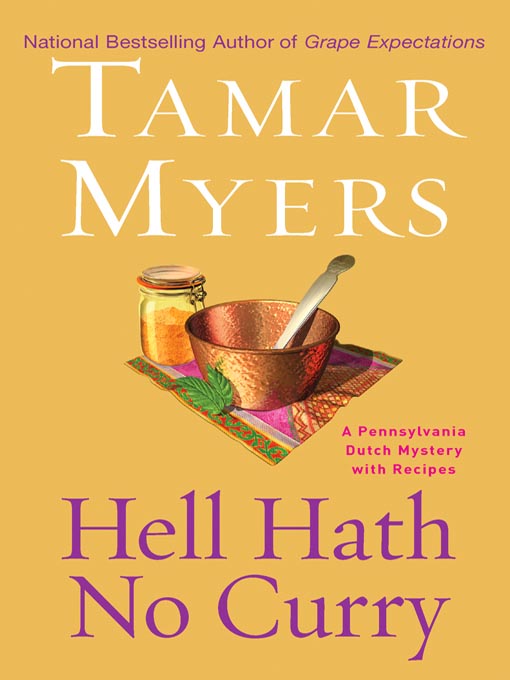Title details for Hell Hath No Curry by Tamar Myers - Available